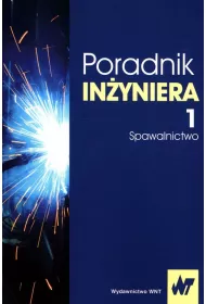 Poradnik in�yniera Tom 1 Spawalnictwo