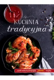 Kuchnia tradycyjna / Kuchnia light