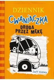 Dziennik cwaniaczka 9. Droga przez m�k�