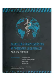 Zagro�enia bezpiecze�stwa w procesach globalizacji. Zagro�enia zdrowotne