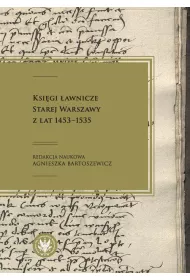 Ksi�gi �awnicze Starej Warszawy z lat 1453-1535