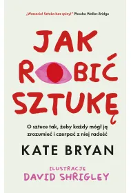 Jak robi� sztuk�