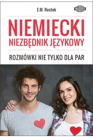 Niemiecki niezb�dnik j�zykowy Rozm�wki nie tylko dla par