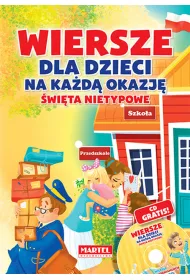 Wiersze dla dzieci na ka�d� okazj� - �wi�ta nietypowe