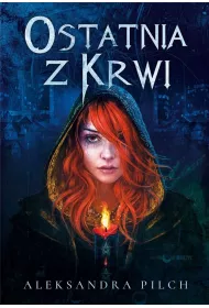 Ostatnia z Krwi