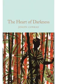 Heart of Darkness & other stories. Collector`s Library