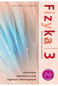 Fizyka z plusem 3. Zeszyt �wicze�. Gimnazjum