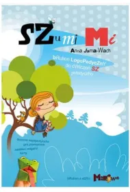 Szumi Mi. Brulion logopedyczny do �wicze� sz praktyczny