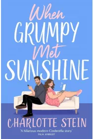 When Grumpy Met Sunshine