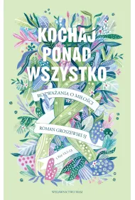 Kochaj ponad wszystko