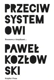 Przeciw systemowi