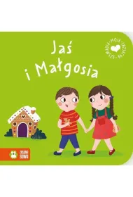 Moje pierwsze bajeczki. Ja� i Ma�gosia