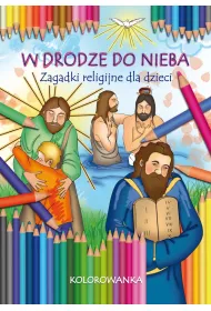 W drodze do nieba. Zagadki religijne. Kolorowanka