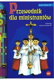 Przewodnik dla ministrant�w