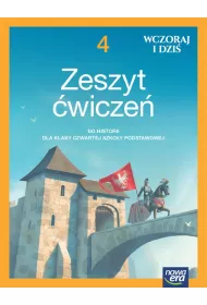 Wczoraj i dzi 4 NEON. Zeszyt wicze do historii dla klasy czwartej szkoy podstawowej