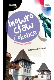 Inowroc�aw i okolice. Pascal Lajt