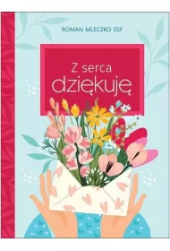 Dobre �yczenia Z serca dzi�kuj�