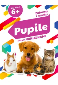 Zabawa i nauka. Pupile