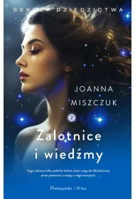 Zalotnice i wied�my. Sekret dziedzictwa. Tom 2