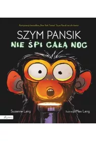 Szym Pansik nie �pi ca�� noc