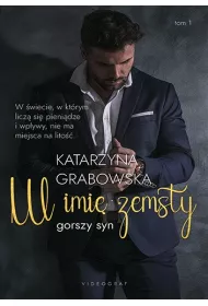 W imi� zemsty. Gorszy syn. Tom 1