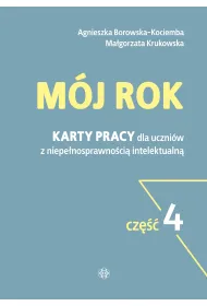 M�j rok cz�� 4 Karty pracy przeznaczone s� dla uczni�w z niepe�nosprawno�ci� intelektualn�