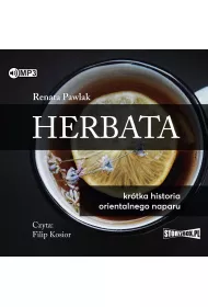 Audiobook Herbata. Krtka historia orientalnego naparu CD