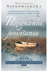 Poegnania, powitania. Saga rodu Deynarowiczw. Tom 4