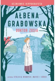 eBook Uczniowie Hippokratesa. Doktor Zosia mobi epub