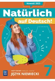 Natrlich auf Deutsch! Jzyk niemiecki. Szkoa podsawowa. Klasa 7. Zeszyt wicze