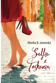 Selfie z Toskani�