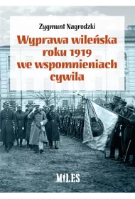 Wyprawa wile�ska roku 1919 we wspomnieniach cywila