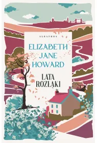 Lata roz��ki. Kroniki Cazalet�w. Tom 4
