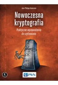Nowoczesna kryptografia. Praktyczne wprowadzenie do szyfrowania