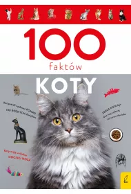 100 fakt�w. Koty