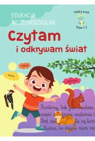 M�dry Ucze� Klasa 1-3. EDUKACJA WCZESNOSZKOLNA. Czytam i odkrywam �wiat