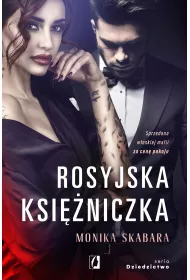 Rosyjska ksiniczka. Dziedzictwo. Tom 1