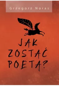Jak zosta poet?