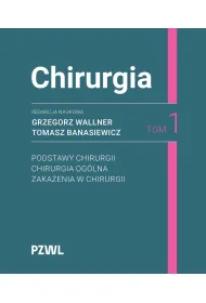 Chirurgia. Tom 1