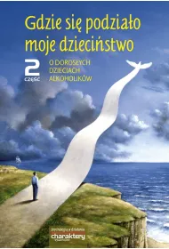 Gdzie si� podzia�o moje dzieci�stwo cz.2