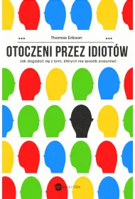Otoczeni przez idiot�w