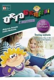 Ortograffiti z bratkiem. Czytam z bratkiem. Trening czytania dla uczniw klas 1-3 szkoy podstawowej