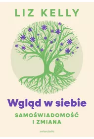 Wgld w siebie, samowiadomo i zmiana