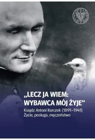 Lecz ja wiem: wybawca m�j �yje