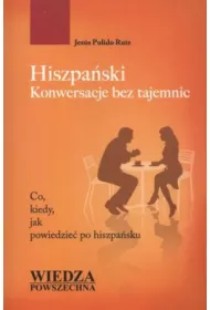 Hiszpa�ski. Konwersacje bez tajemnic