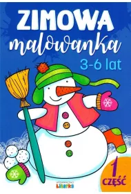 Zimowa malowanka. 3-6 lat, cz�� 1