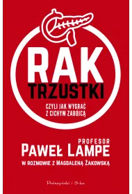 Rak trzustki czyli jak wygra� z cichym zab�jc�