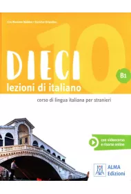 Dieci. Lezioni di italiano. Podr�cznik + wersja cyfrowa B1
