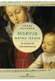 Maryja Matka Jezusa w Nowym Testamencie