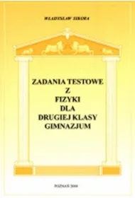 Fizyka GIM KL 2 Zbi�r zada� testowych